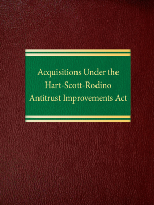 cover image of ACQUISITIONS UNDER THE HART-SCOTT-RODINOANTITRUST IMPROVEMENTS ACT